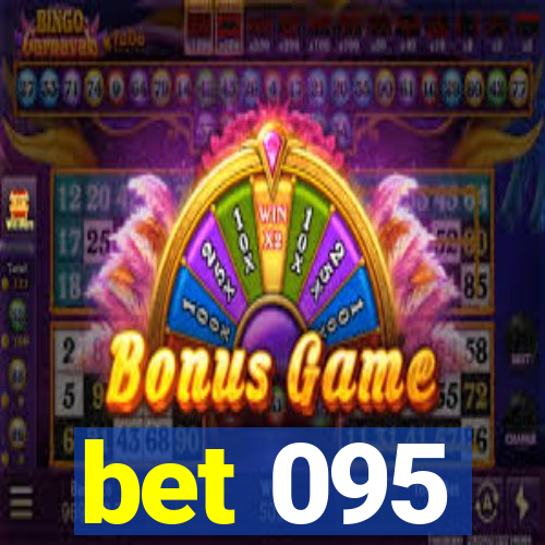 bet 095