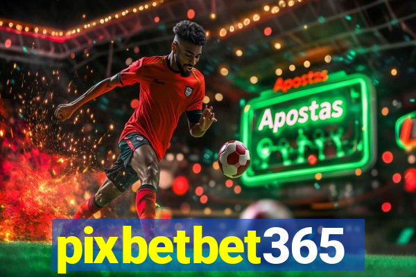 pixbetbet365