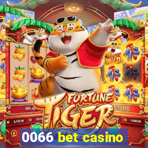 0066 bet casino