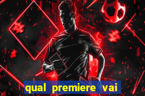 qual premiere vai passar o jogo do inter