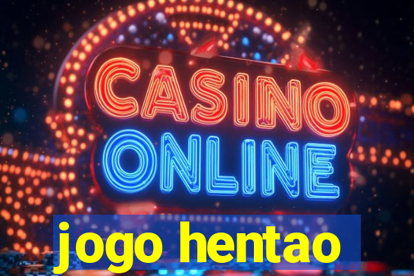 jogo hentao