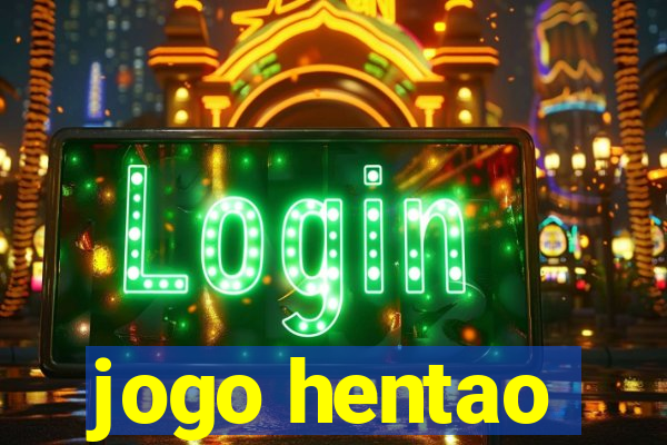 jogo hentao