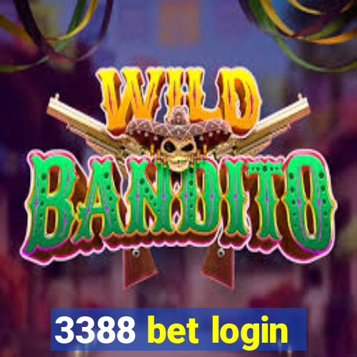 3388 bet login