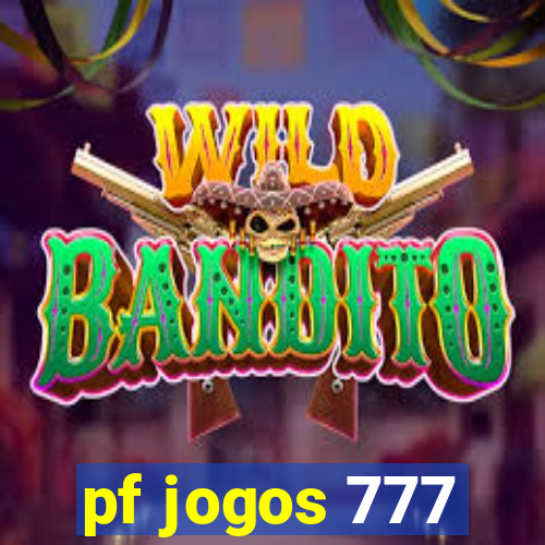 pf jogos 777