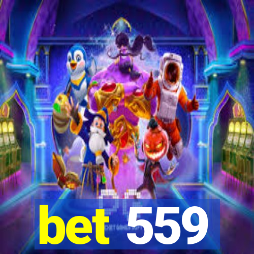 bet 559