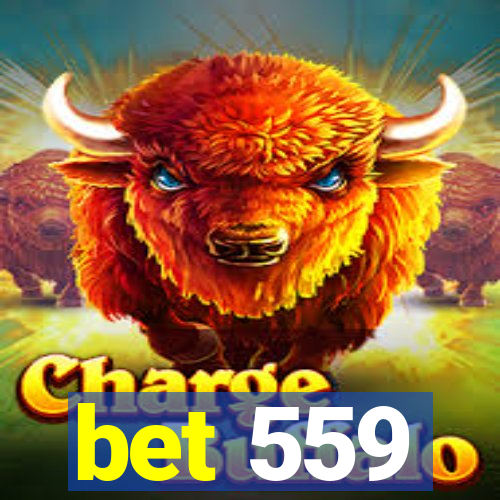 bet 559