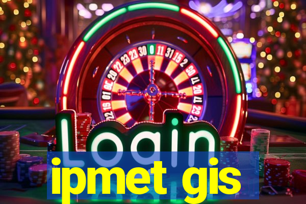 ipmet gis