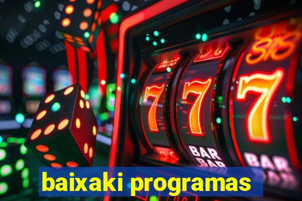 baixaki programas