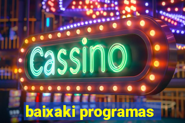 baixaki programas