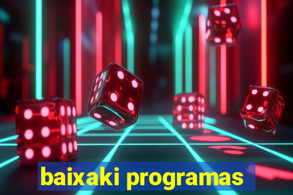 baixaki programas