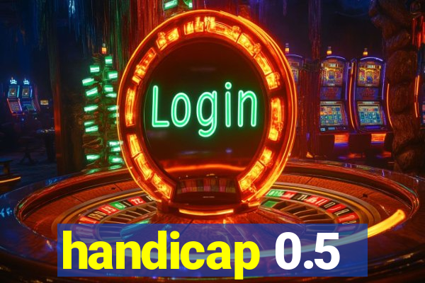 handicap 0.5