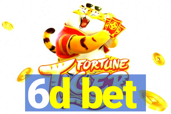 6d bet