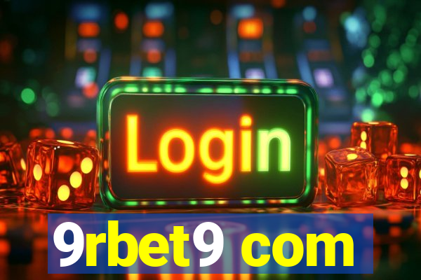 9rbet9 com