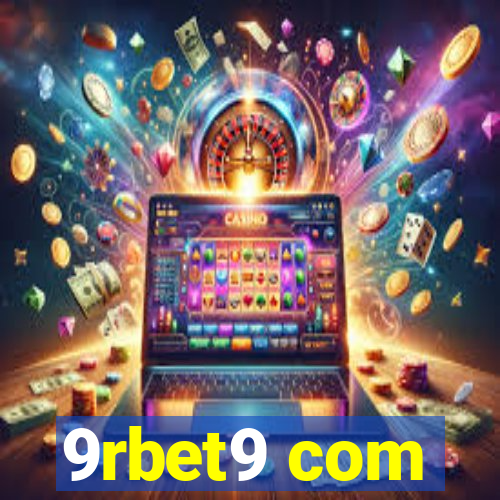 9rbet9 com