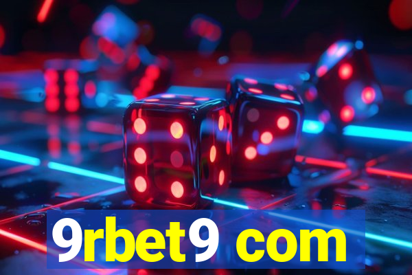 9rbet9 com