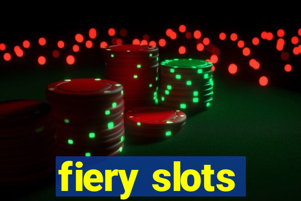 fiery slots