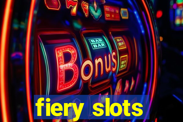 fiery slots