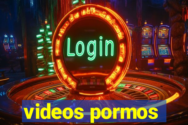 videos pormos