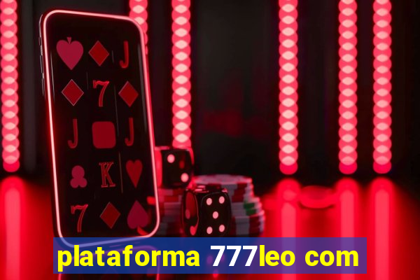 plataforma 777leo com