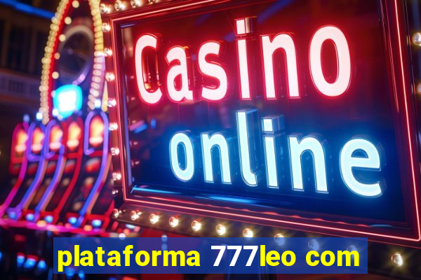 plataforma 777leo com