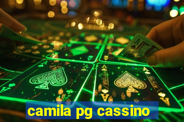 camila pg cassino