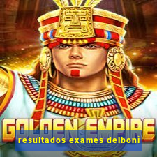 resultados exames delboni