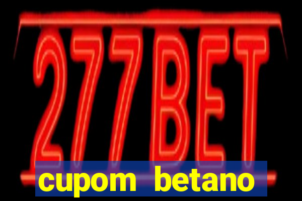 cupom betano rodadas gratis