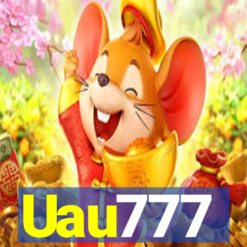 Uau777