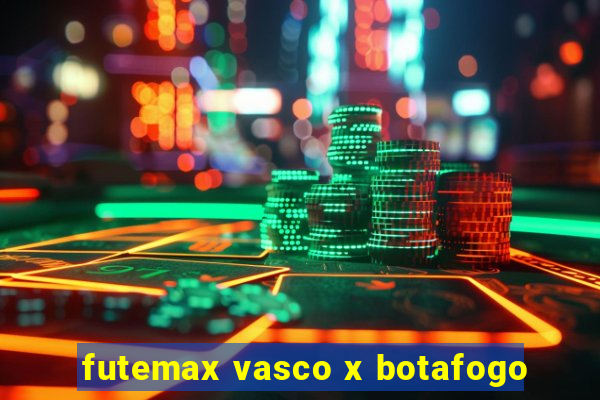 futemax vasco x botafogo