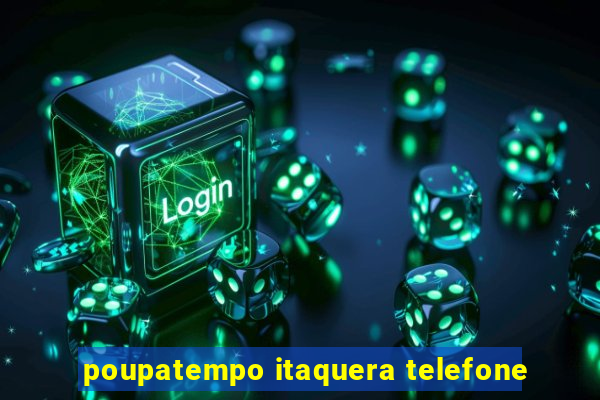 poupatempo itaquera telefone