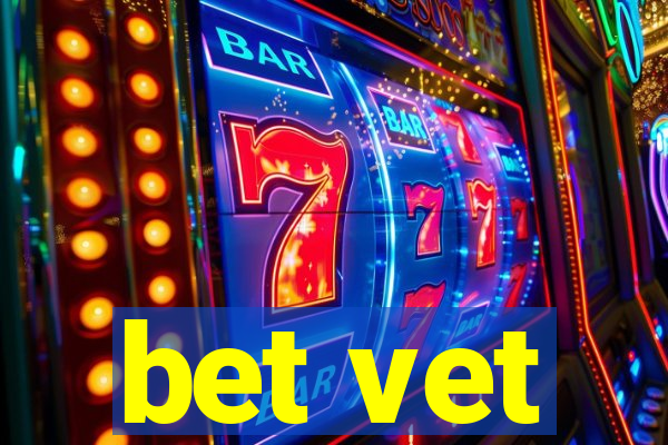 bet vet