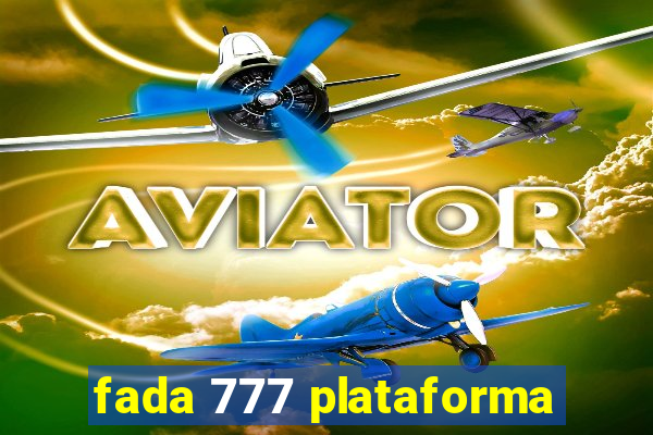 fada 777 plataforma