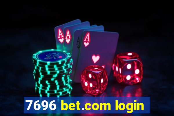 7696 bet.com login