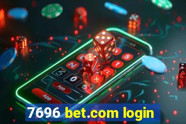 7696 bet.com login