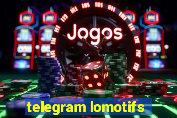 telegram lomotifs