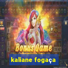 kaliane fogaça