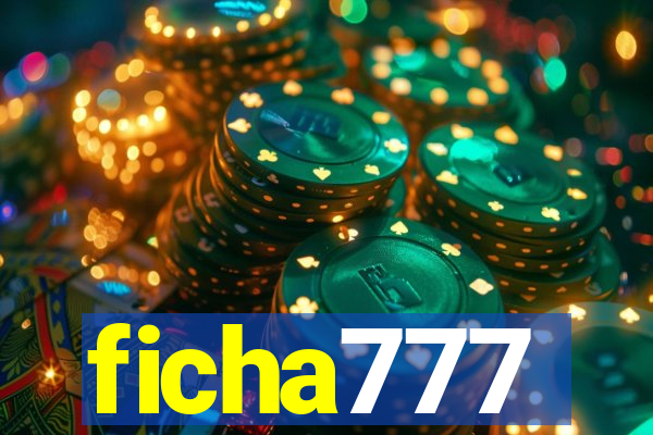 ficha777