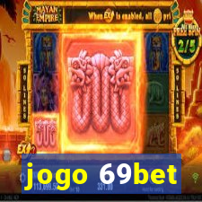 jogo 69bet