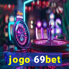 jogo 69bet