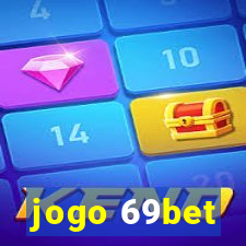 jogo 69bet