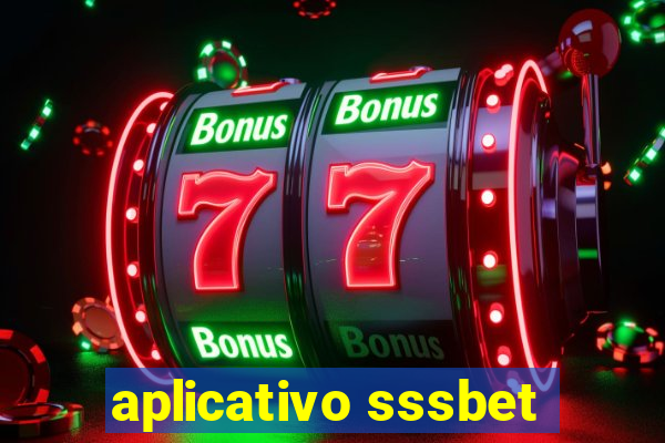 aplicativo sssbet