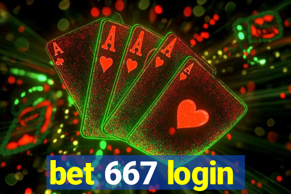 bet 667 login