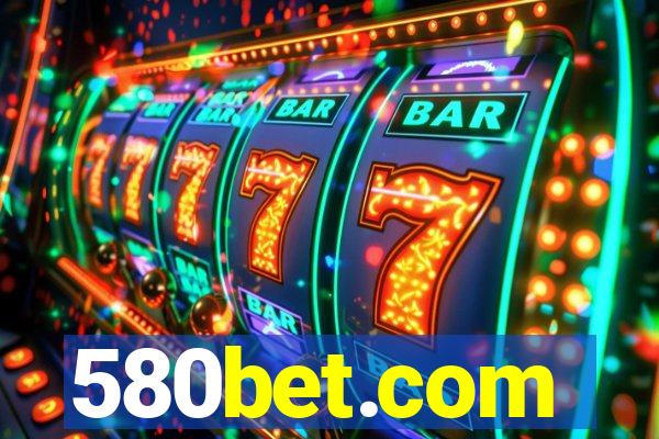 580bet.com