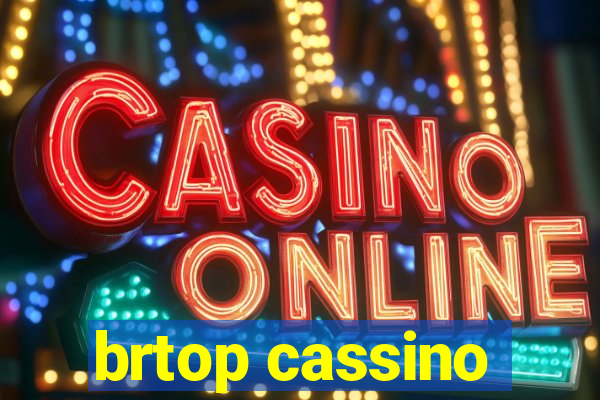 brtop cassino