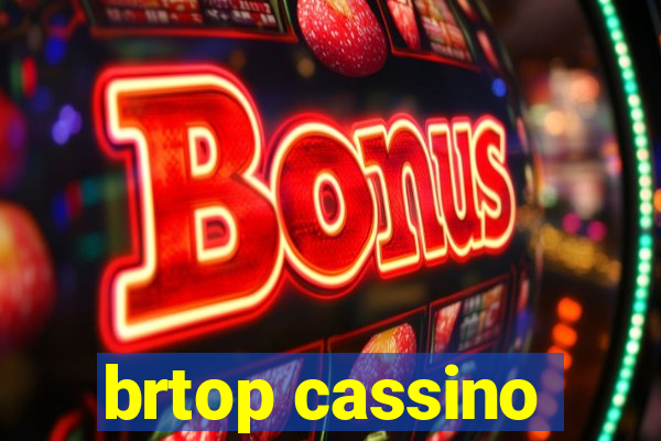 brtop cassino