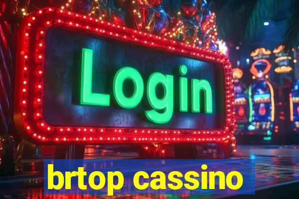 brtop cassino