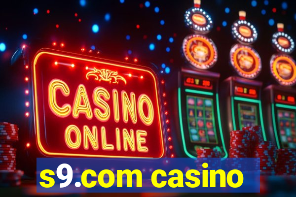 s9.com casino