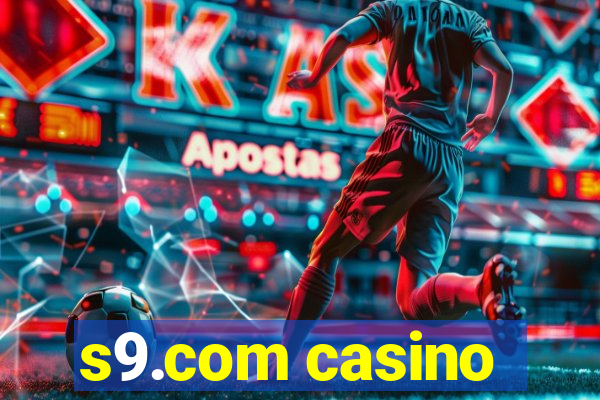 s9.com casino