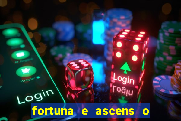 fortuna e ascens o livro pdf download