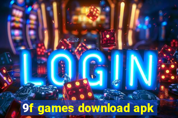 9f games download apk